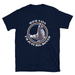 Big boned elephant seal short sleeve t-shirt, words, mom says I’m just big boned, elephant seal in center, color navy.